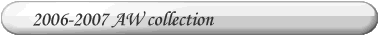 2006-2007AW collection